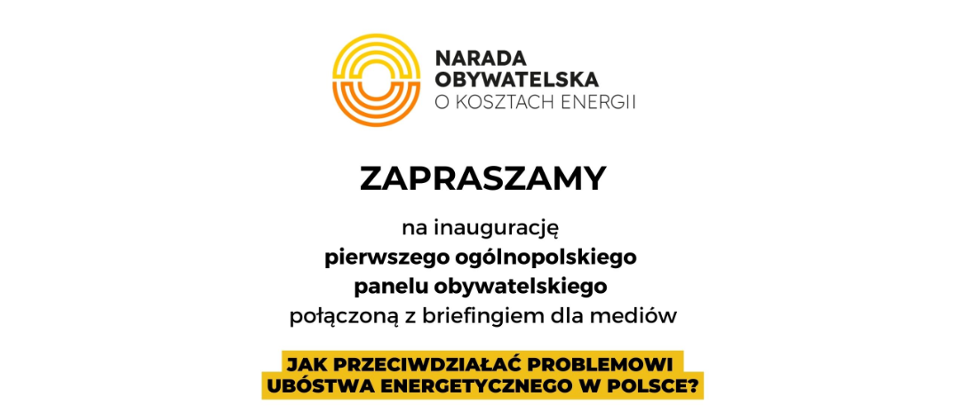 Już dziś pierwszy ogólnopolski panel obywatelski - ubóstwo energetyczne 