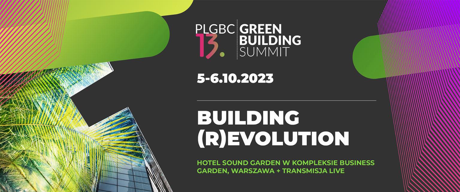 13. PLGBC Green Building Summit już 5-6 października w Warszawie